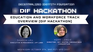 Build the Future of Education & Workforce with Verifiable Credentials at the DIF 2024 Hackathon